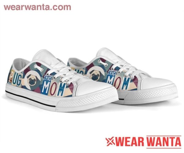 Pug Mom Shoes Low Top Style Gift For Dog Lover Nh10-Gearsnkrs