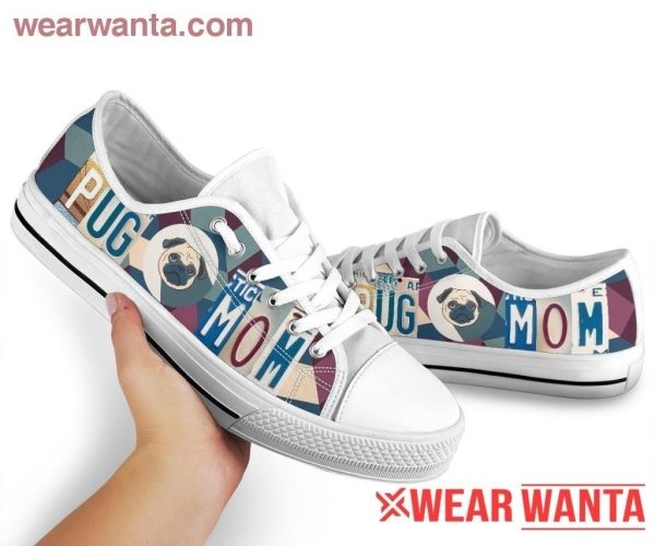 Pug Mom Shoes Low Top Style Gift For Dog Lover Nh10-Gearsnkrs