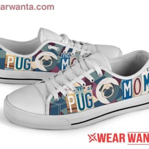 Pug Mom Shoes Low Top Style Gift For Dog Lover Nh10-Gearsnkrs