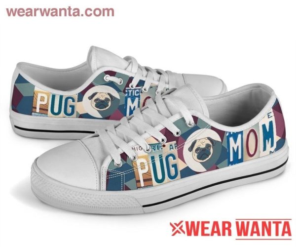 Pug Mom Shoes Low Top Style Gift For Dog Lover Nh10-Gearsnkrs